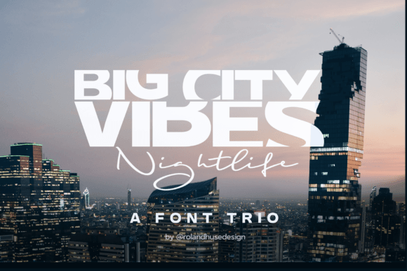 Big City Vibes Nightlife Font: A Stylish Typeface for Editorial Design