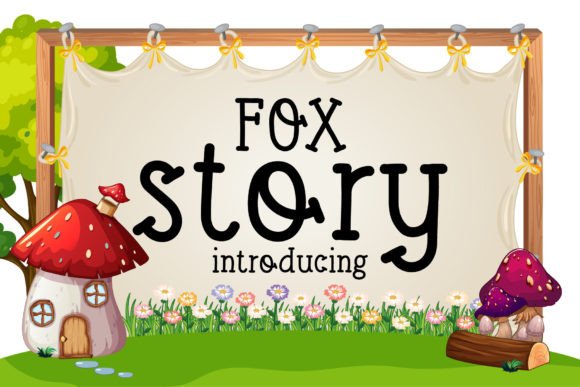 Fox Story Font: A Charming Typeface for Creative Makers