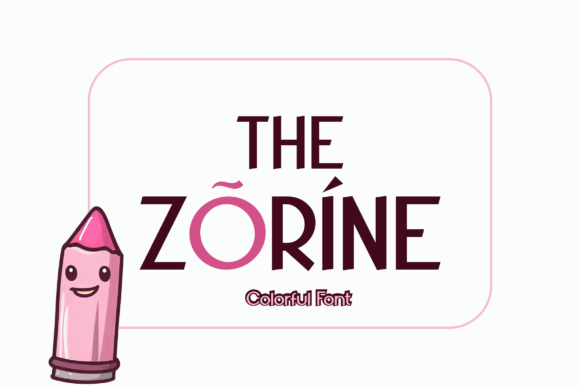 The Zorine: A Playful Serif Typeface for Digital Creativity